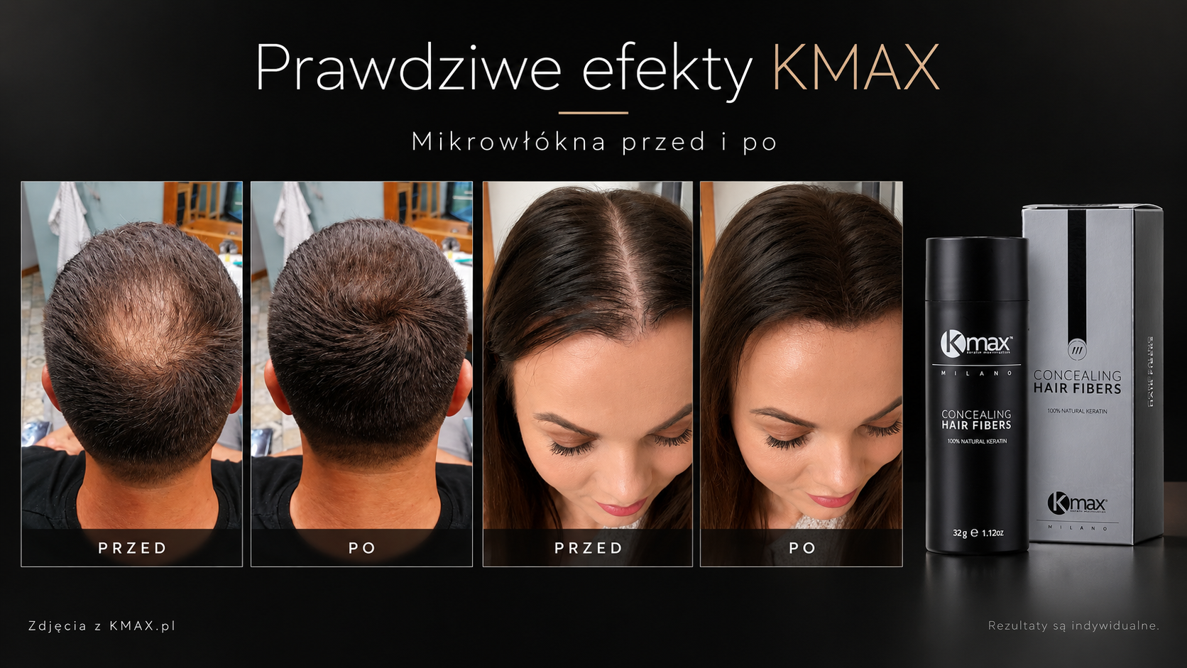 Mikrowłókna KMAX przed i po – mały produkt, wielka różnica 100% Keratyna
